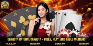 Canasta Natural Canasta - Rules, Play, And Table Methods