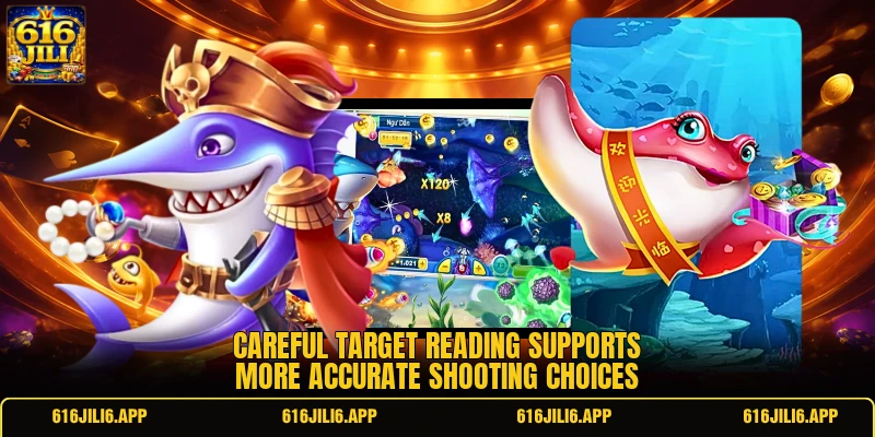 Careful target reading supports more accurate shooting choices