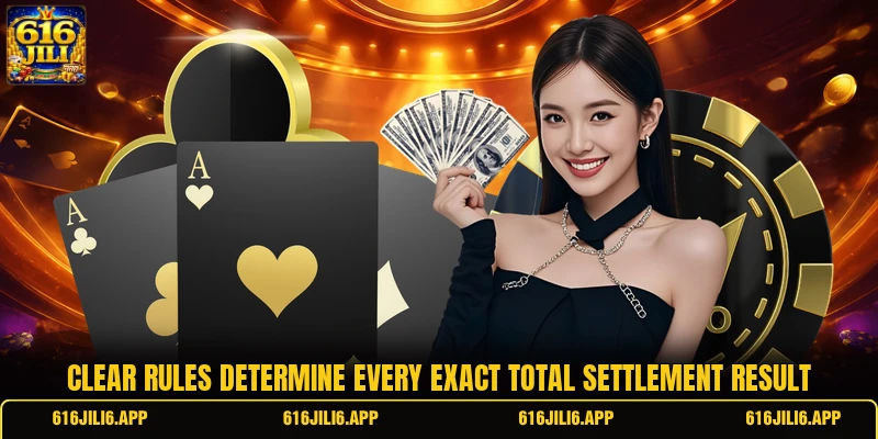 Clear rules determine every exact total settlement result