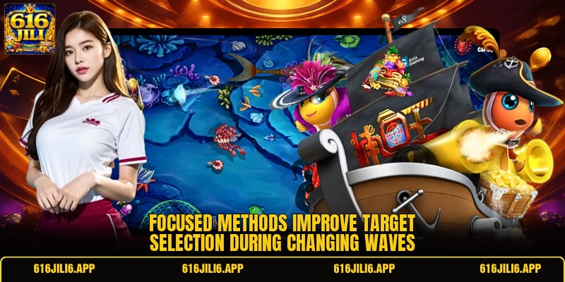 Focused methods improve target selection during changing waves