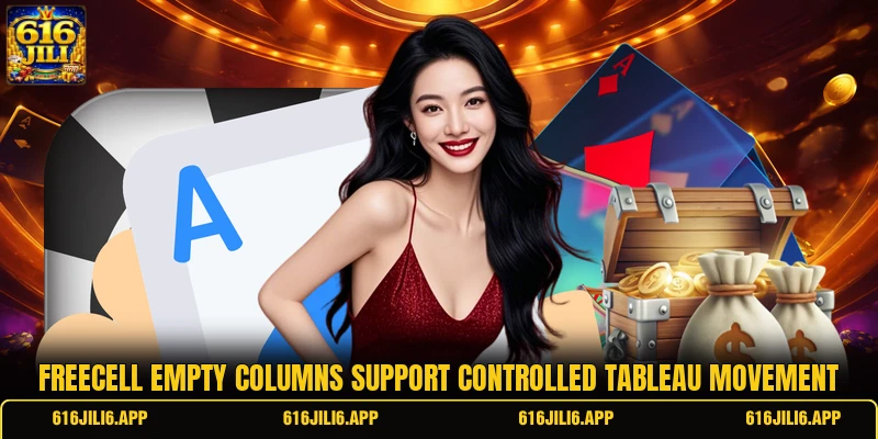 Freecell empty columns support controlled tableau movement Freecell empty columns support controlled tableau movement