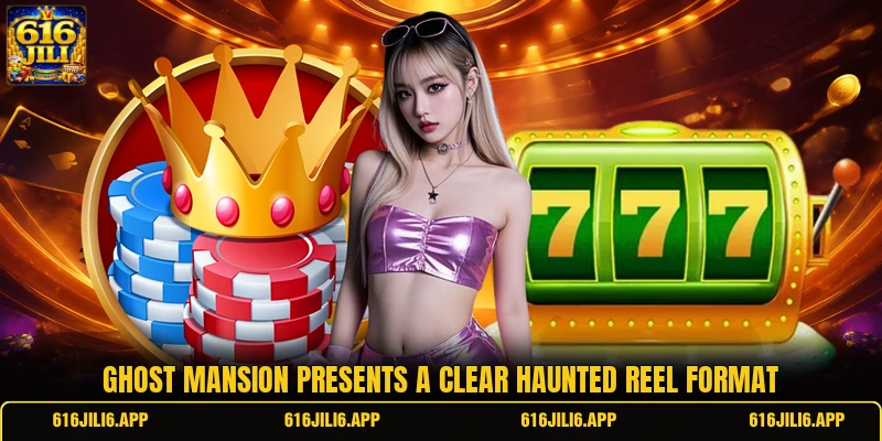 Ghost Mansion presents a clear haunted reel format