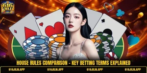 House Rules Comparison - Key Betting Terms Explained