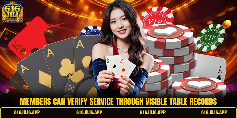 Members can verify service through visible table records