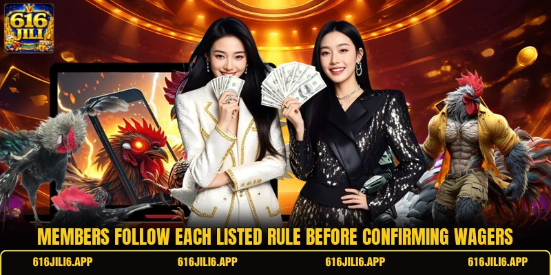 Members follow each listed rule before confirming wagers Members follow each listed rule before confirming wagers