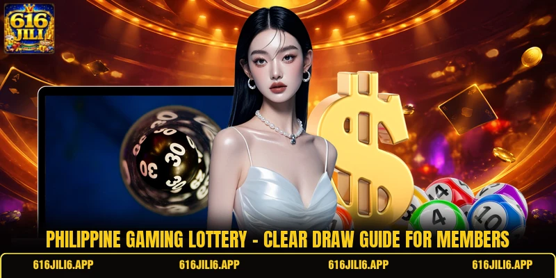 Philippine Gaming Lottery - Clear Draw Guide For Members