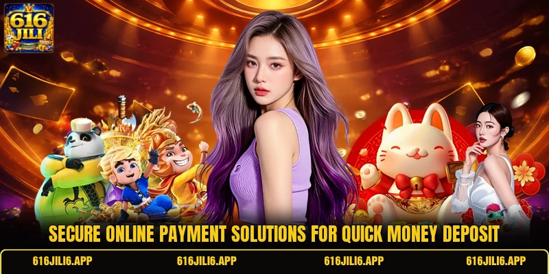 Secure online payment solutions for quick money deposit