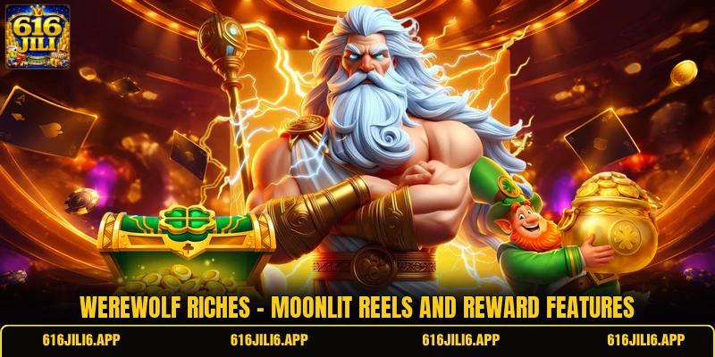 Werewolf Riches - Moonlit Reels And Reward Features